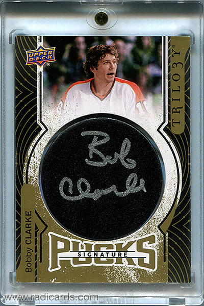 Bobby Clarke 2017-18 Upper Deck Trilogy Signature Pucks #SP-BC