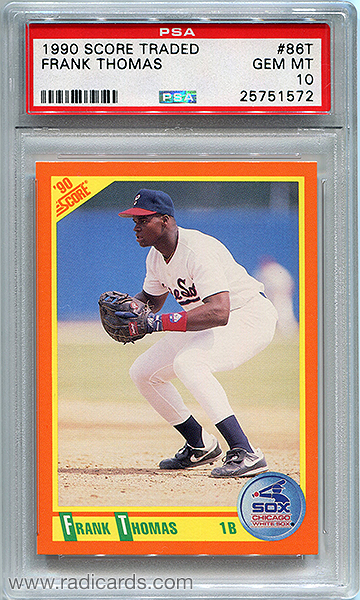 Frank Thomas 1990 Score Rookie/Traded #86T PSA 10